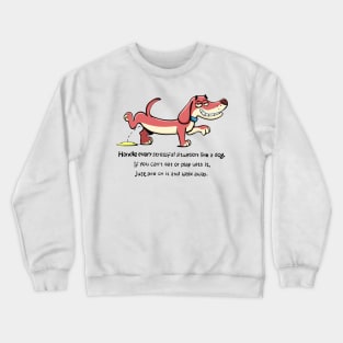 dachshund peeing and smiling while doing it Crewneck Sweatshirt